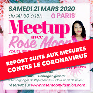 report meetup rose moony paris 21 mars 2020 à cause du coronavirus